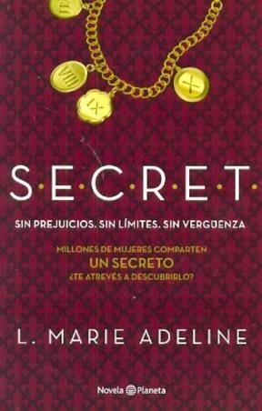 SECRET SIN PREJUICIOS SIN LIMITES SIN VERGUENZA MILLONE S DE MUJERES COMPARTE UN SECRETO