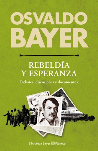 Biblioteca Bayer. Rebeldía y esperanza