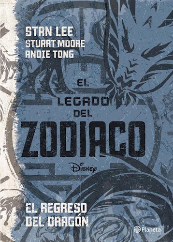 El legado del Zodíaco. El regreso del dragón