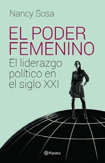 PODER FEMENINO EL LIDERAZGO POLITICO EN EL SIGLO XXI