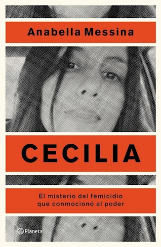 CECILIA EL MISTERIO DEL FEMICIDIO QUE CONMOCIONÓ AL PODER