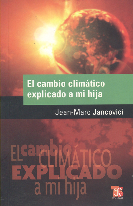 EL CAMBIO CLIMATICO  EXPLICADO A MI HIJA