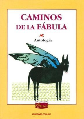 CAMINOS DE LA FABULA ANTOLOGIA