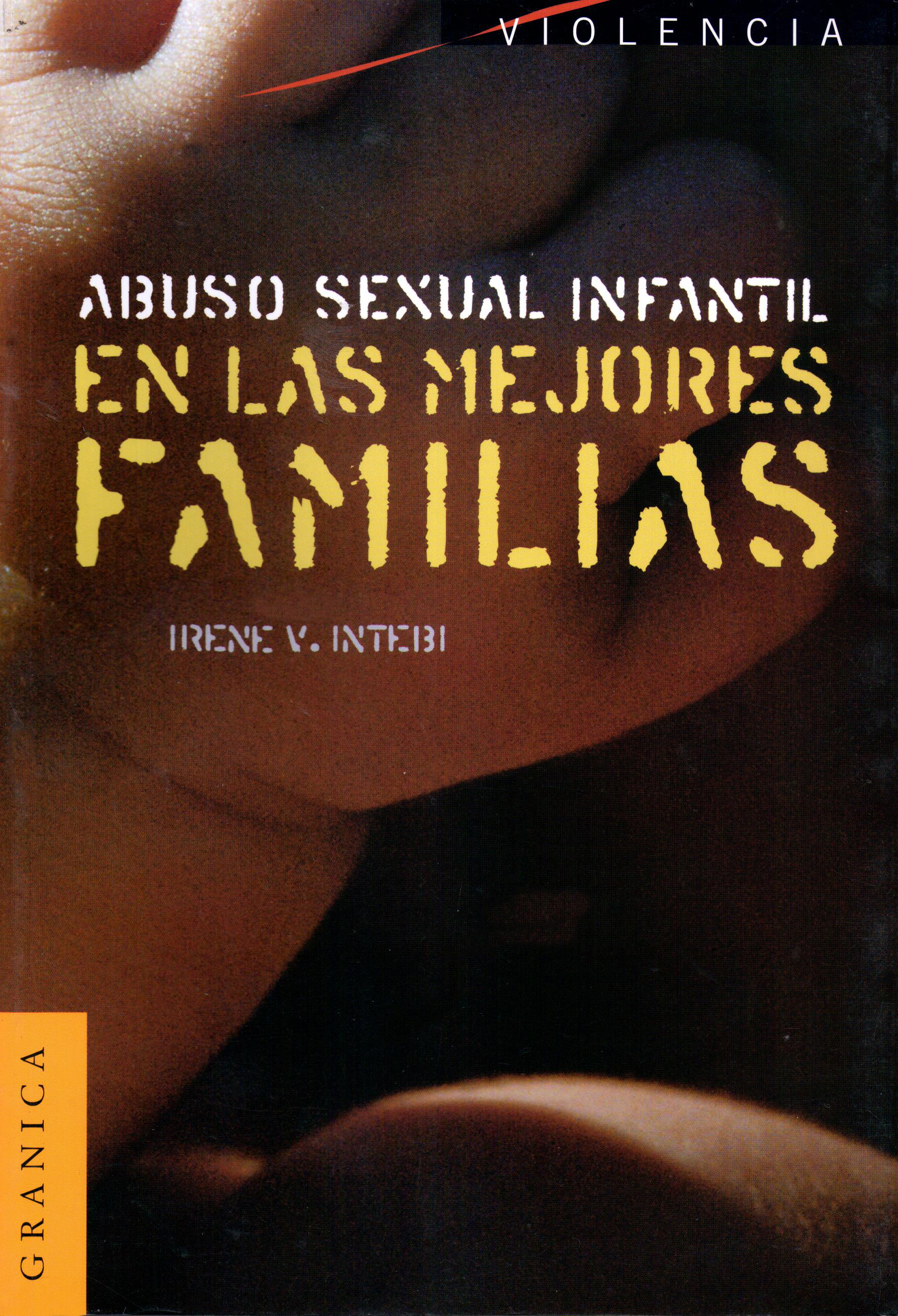 ABUSO SEXUAL INFANTIL EN LAS MEJORES FAMILIAS