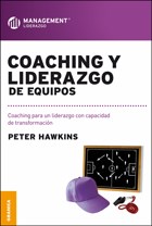 COACHING Y LIDERAZGO DE EQUIPOS COACHING PARA UN LIDERAZGO CON CAPACIDAD DE TRANSFORMACION