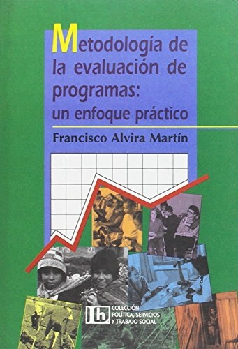 METODOLOGIA DE LA EVALUACION DE PROGRAMAS UN ENFOQUE PRACTICO