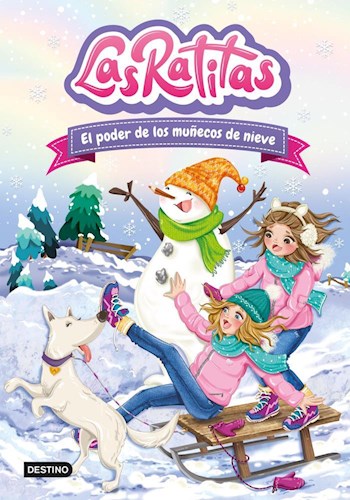 LAS RATITAS 6 - EL PODER DE LOS MUÑECOS DE NIEVE