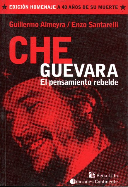 CHE GUEVARA A 40 AÑOS DE SU MUERTE