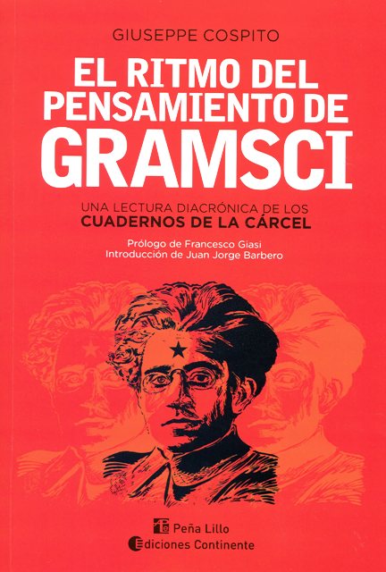 EL RITMO DEL PENSAMIENTO DE GRAMSCI