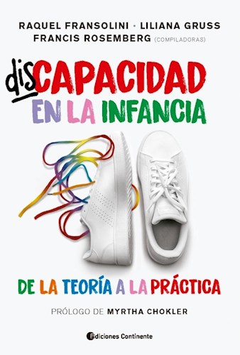 DISCAPACIDAD EN LA INFANCIA DE LA TEORIA A LA PRACTICA