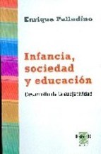 INFANCIA, SOCIEDAD Y EDUCACION. DESARROLLO DE LA SUBJETIVIDAD