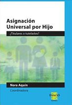 ASIGNACION UNIVERSAL POR HIJO TITULARES O TUTELADOS