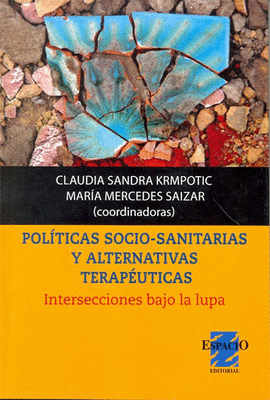 politicas socio-sanitarias y alternativas terapeuticas