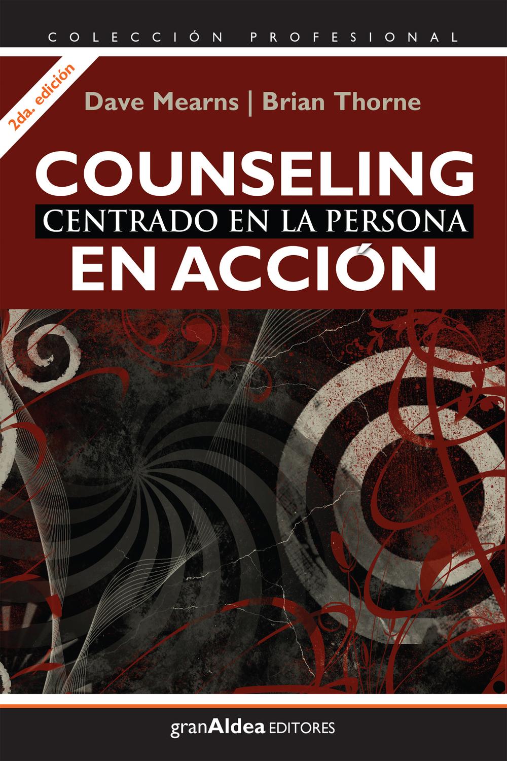 COUNSELING CENTRADO EN LA PERSONA EN ACCION