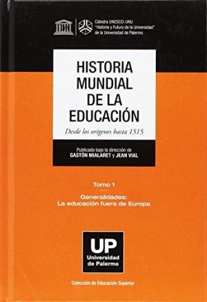 HISTORIA MUNDIAL DE LA EDUCACION - TOMO IV