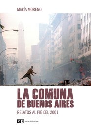 LA COMUNA DE BUENOS AIRES RELATOS AL PIE DEL 2001