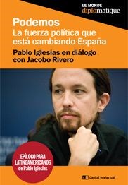 PODEMOS LA FUERZA POLITICA QUE ESTA CAMBIANDO ESPAÑA