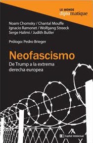 NEOFASCISMO DE TRUMP A LA EXTREMA DERECHA EUROPEA (LE MONDE DIPLOMATIQUE) (RUSTICA)