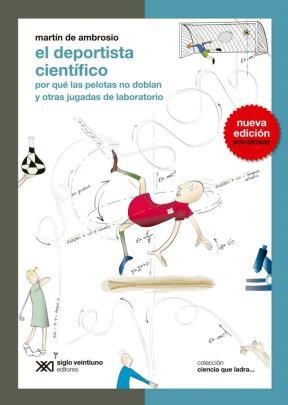 DEPORTISTA CIENTIFICO POR QUE LAS PELOTAS NO DOBLAN Y OTRAS JUGADAS DE LABORATO