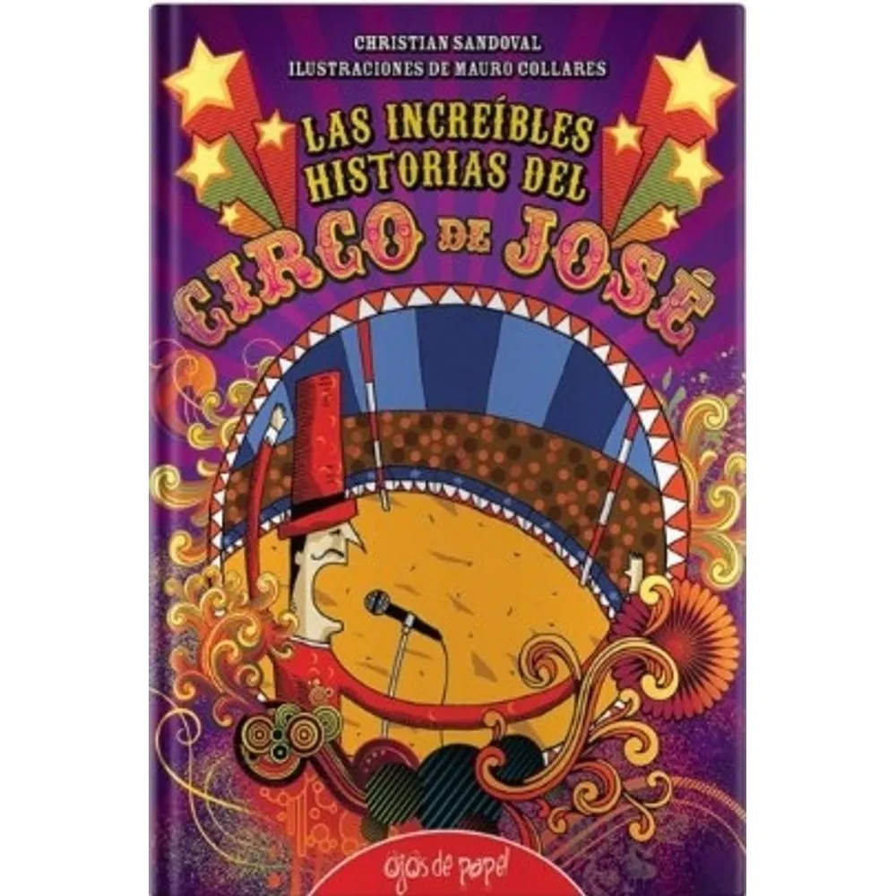 LAS INCREIBLES HISTORIAS DEL CIRCO DE JOSE