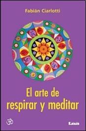 ARTE DE RESPIRAR Y MEDITAR