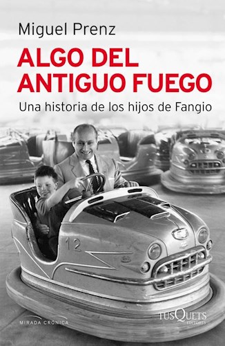 ALGO DEL ANTIGUO FUEGO