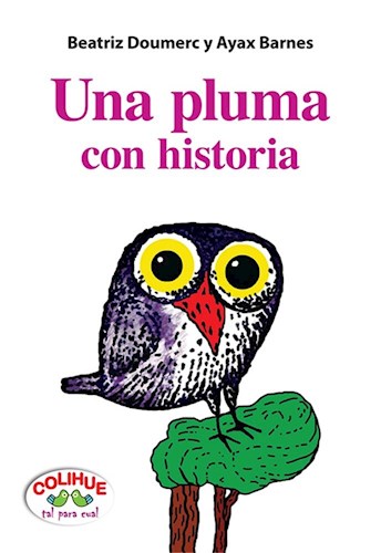 UNA PLUMA CON HISTORIA