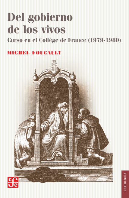 DEL GOBIERNO DE LOS VIVOS. CURSO EN EL COLLEGE DE FRANCE(1979-1980)