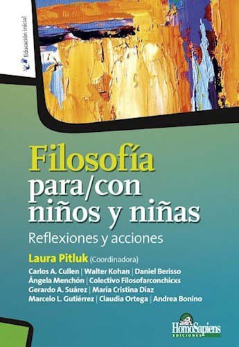 Filosofía para/con niños y niñas. Reflexiones y acciones