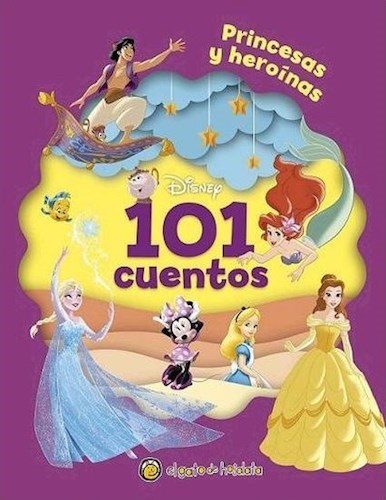 101 CUENTOS : PRINCESAS Y HEROINAS