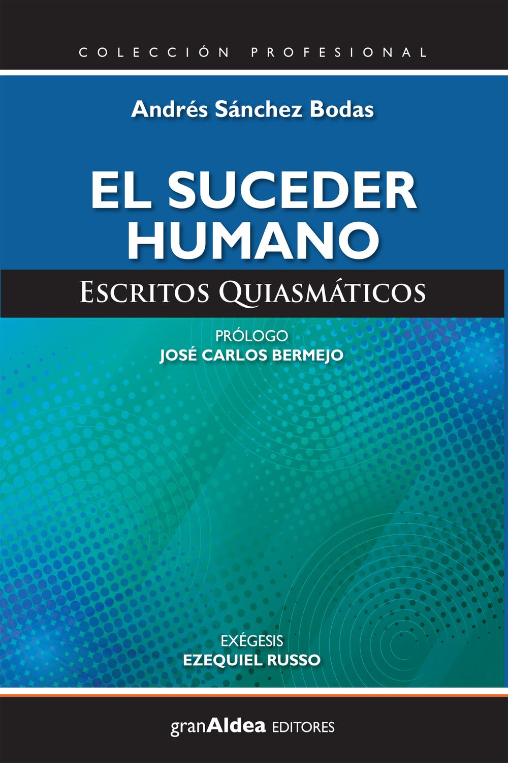 EL SUCEDER HUMANO