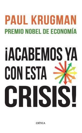 ¡ACABEMOS YA CON ESTA CRISIS!