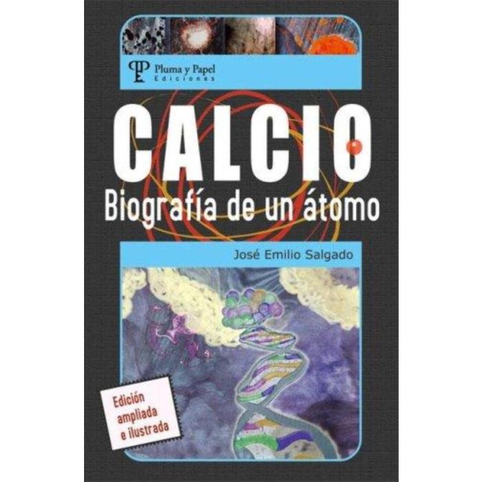 CALCIO: BIOGRAFIA DE UN ATOMO