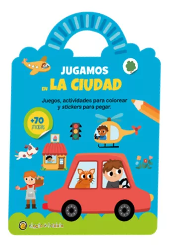 JUGAMOS EN LA CIUDAD [JUEGOS+ACTIVIDADES+70 STICKERS]