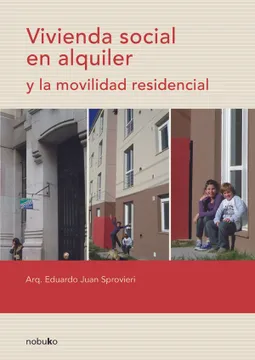 VIVIENDA SOCIAL EN ALQUILER Y LA MOVILIDAD RESIDEN.