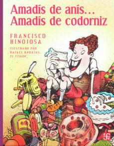 AMADIS DE ANIS... AMADIS DE CODORNIZ