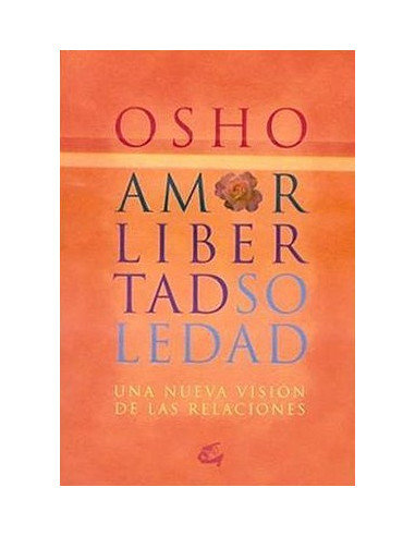 amor libertad soledad