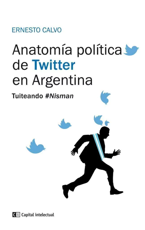 ANATOMIA POLITICA DE TWITTER EN ARGENTINA