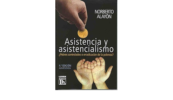 ASISTENCIA Y ASISTENCIALISMO