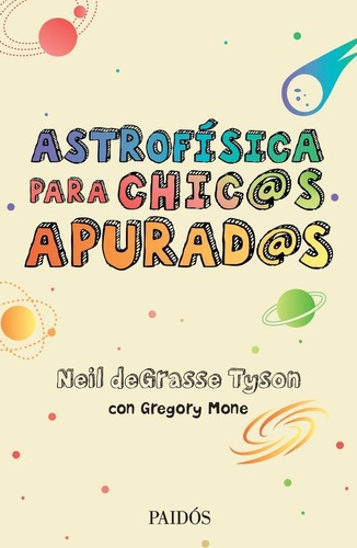 ASTROFÍSICA PARA CHIC@S APURAD@S