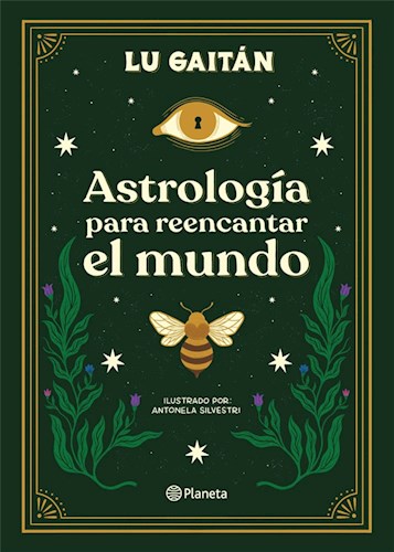 ASTROLOGIA PARA REENCANTAR EL MUNDO