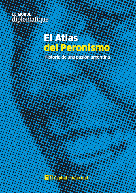 EL ATLAS DEL PERONISMO