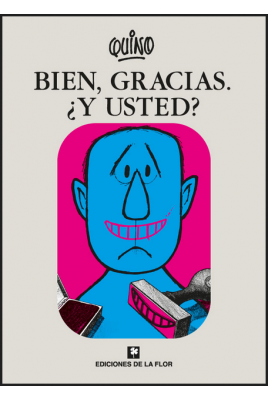 BIEN, GRACIAS ¿Y USTED?