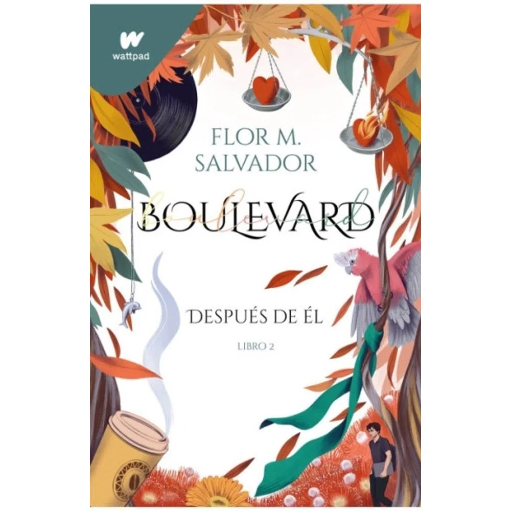 BOULEVARD (LIBRO 2) DESPUÉS DE ÉL