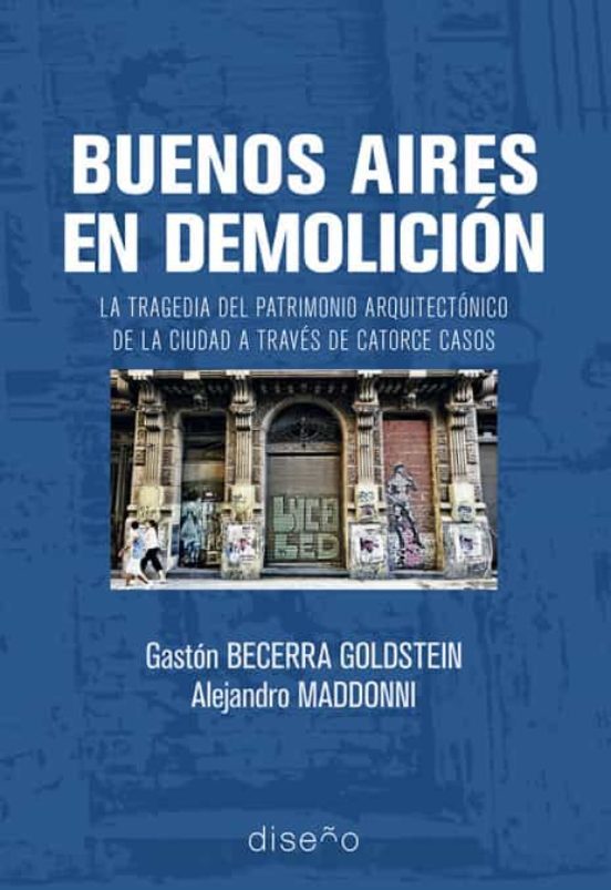 BUENOS AIRES EN DEMOLICIÓN