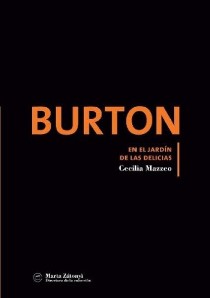 BURTON. EN EL JARDÍN DE LAS DELICIAS