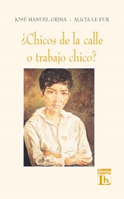 ¿CHICOS DE LA CALLE O TRABAJO CHICO?