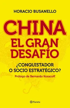 CHINA EL GRAN DESAFIO