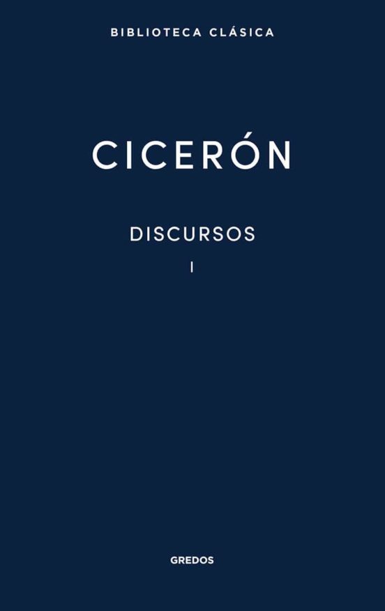 DISCURSOS VOL. I (CICERÓN)