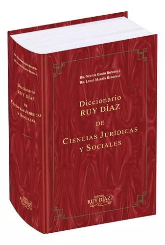 DICCIONARIO RUY DIAZ DE CIENCIAS JURIDICAS Y SOCIALES